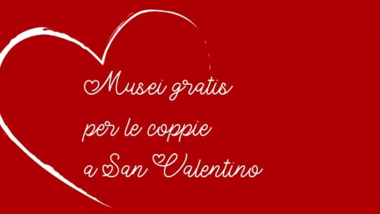 Musei GRATIS a San Valentino