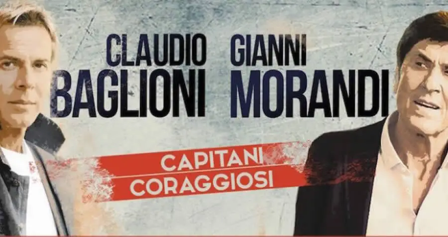 Claudio Baglioni e Gianni Morandi - Capitani coraggiosi il tour